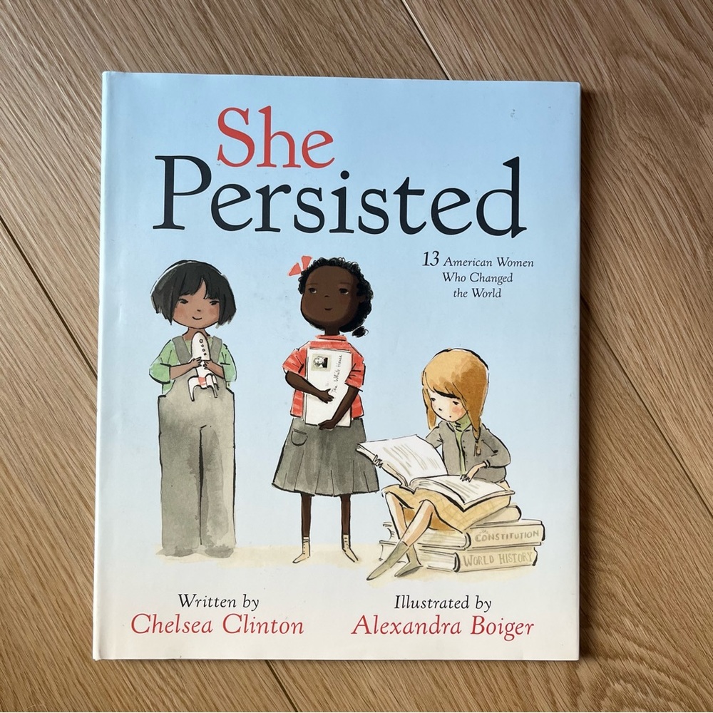 (Gently used) She Persisted Children’s Hardcover Book 13 American Women…